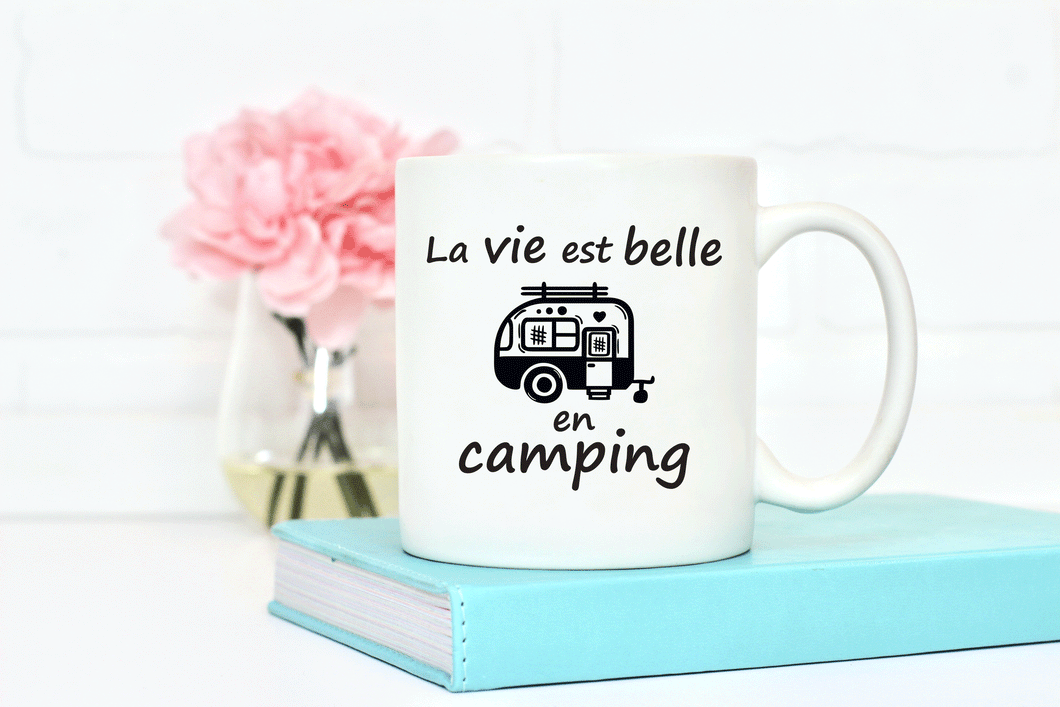 Tasse La vie est belle en camping
